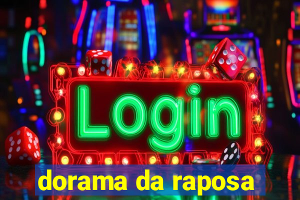 dorama da raposa